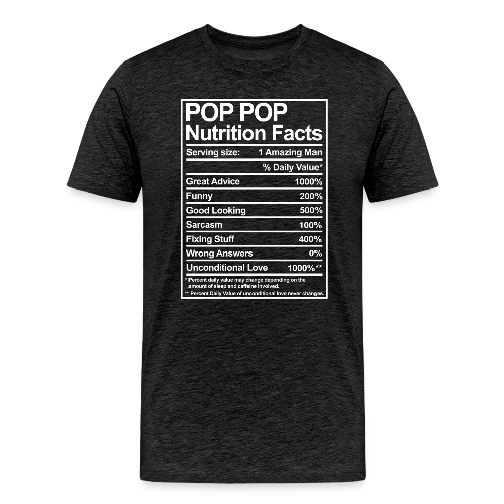 Pop Pop Nutrition Facts Sarcasm Men's Premium T-Shirt - charcoal grey