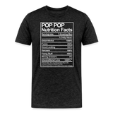 Pop Pop Nutrition Facts Sarcasm Men's Premium T-Shirt - charcoal grey