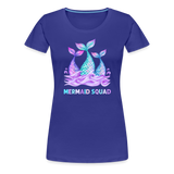 Mermaid Squad Women’s Premium T-Shirt - royal blue