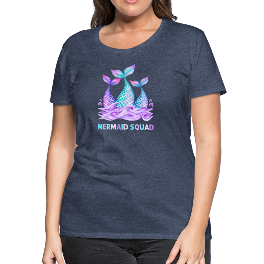 Mermaid Squad Women’s Premium T-Shirt - heather blue