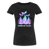 Mermaid Squad Women’s Premium T-Shirt - charcoal grey