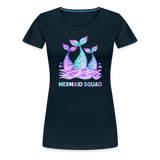 Mermaid Squad Women’s Premium T-Shirt - deep navy