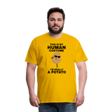 This Is My Human Costume I'm Really a Potato Men's Premium T-Shirt - sun yellow