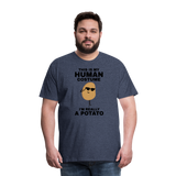 This Is My Human Costume I'm Really a Potato Men's Premium T-Shirt - heather blue