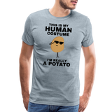 This Is My Human Costume I'm Really a Potato Men's Premium T-Shirt - heather ice blue