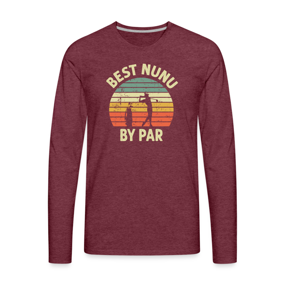 Best Nunu By Par Men's Premium Long Sleeve T-Shirt - heather burgundy