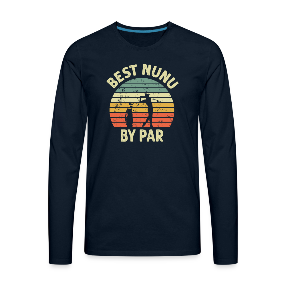 Best Nunu By Par Men's Premium Long Sleeve T-Shirt - deep navy
