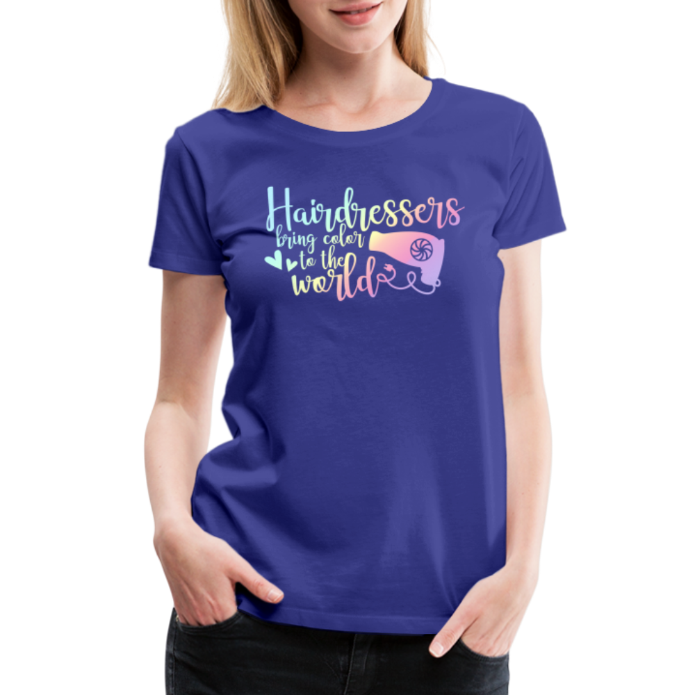 Hairdressers Bring Color to the World Women’s Premium T-Shirt - royal blue