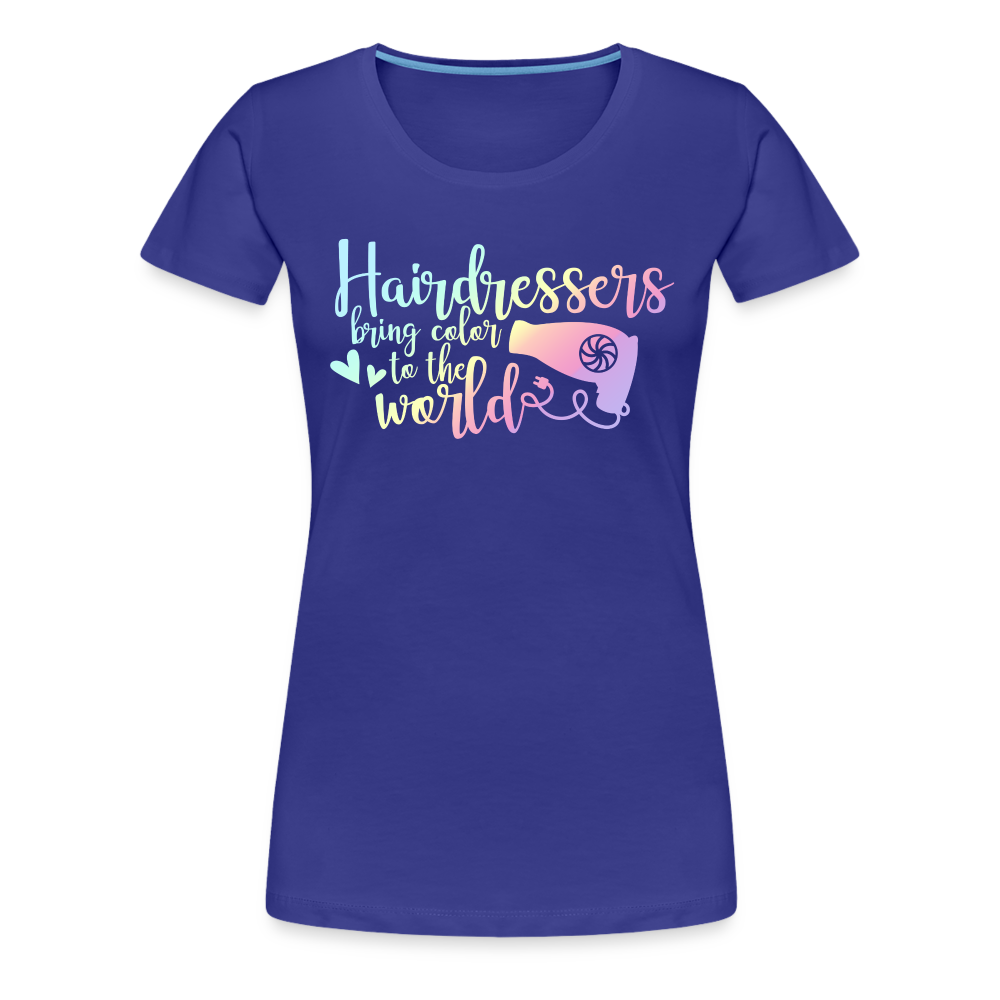 Hairdressers Bring Color to the World Women’s Premium T-Shirt - royal blue