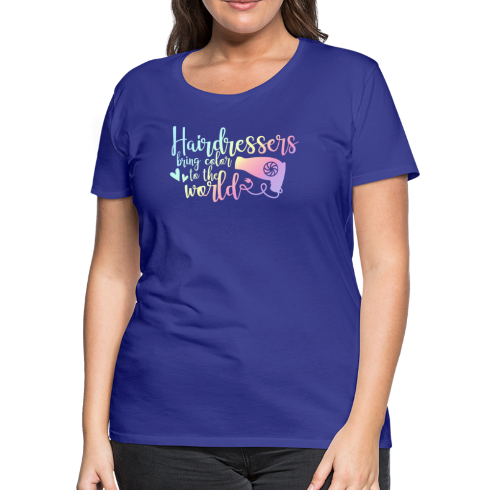 Hairdressers Bring Color to the World Women’s Premium T-Shirt - royal blue