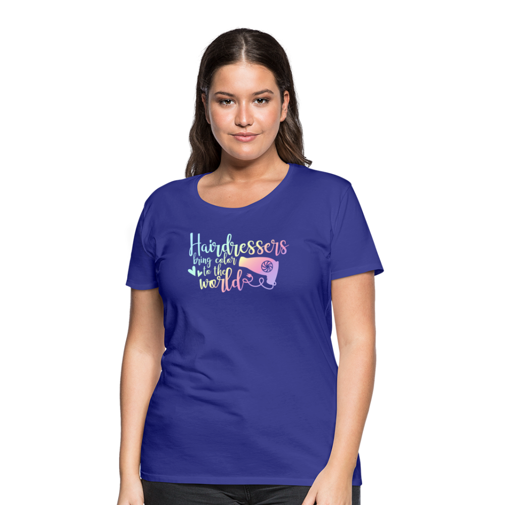 Hairdressers Bring Color to the World Women’s Premium T-Shirt - royal blue