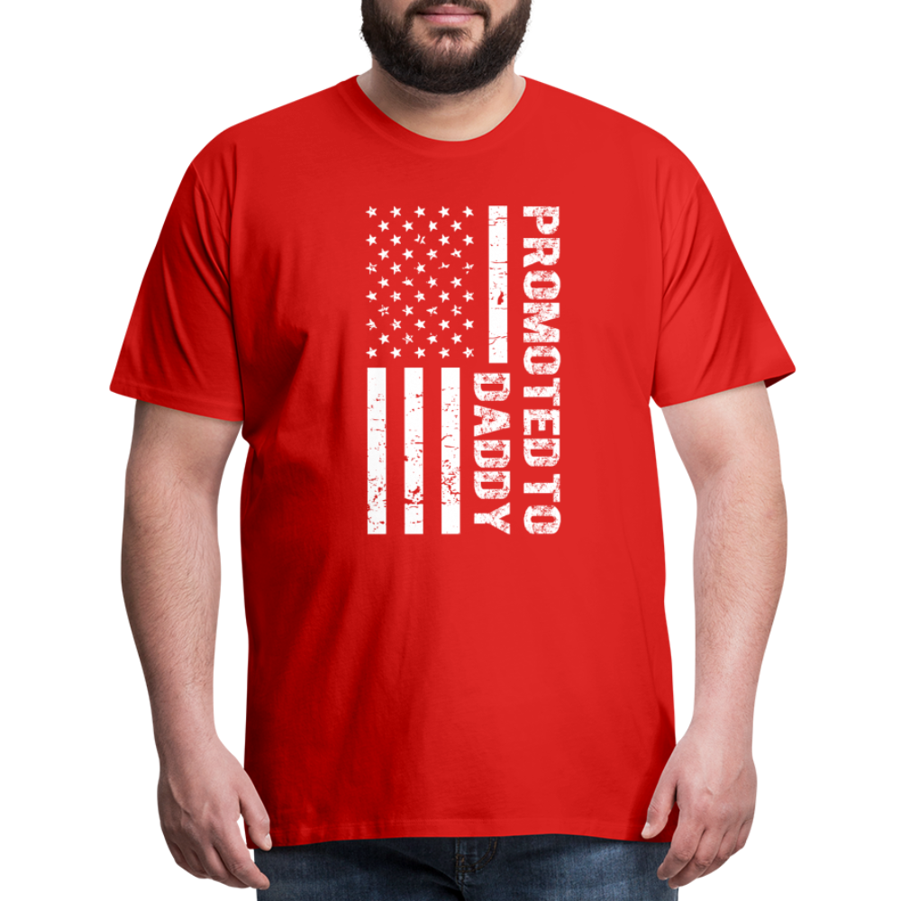Promoted to Daddy American Flag Men's Premium T-Shirt - red