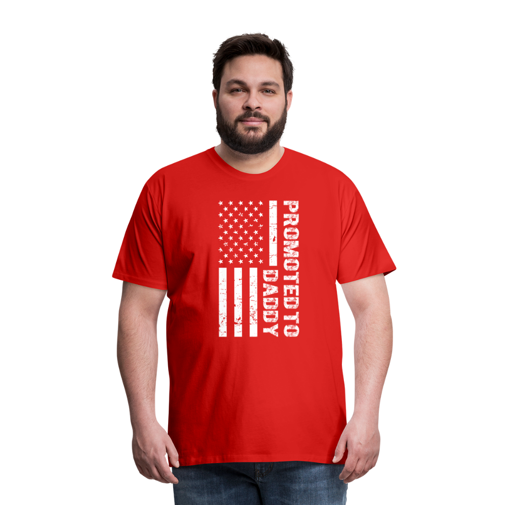 Promoted to Daddy American Flag Men's Premium T-Shirt - red