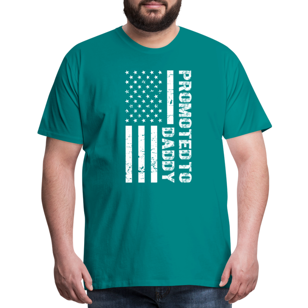 Promoted to Daddy American Flag Men's Premium T-Shirt - teal