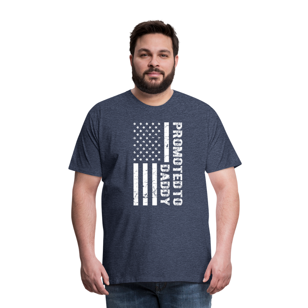 Promoted to Daddy American Flag Men's Premium T-Shirt - heather blue