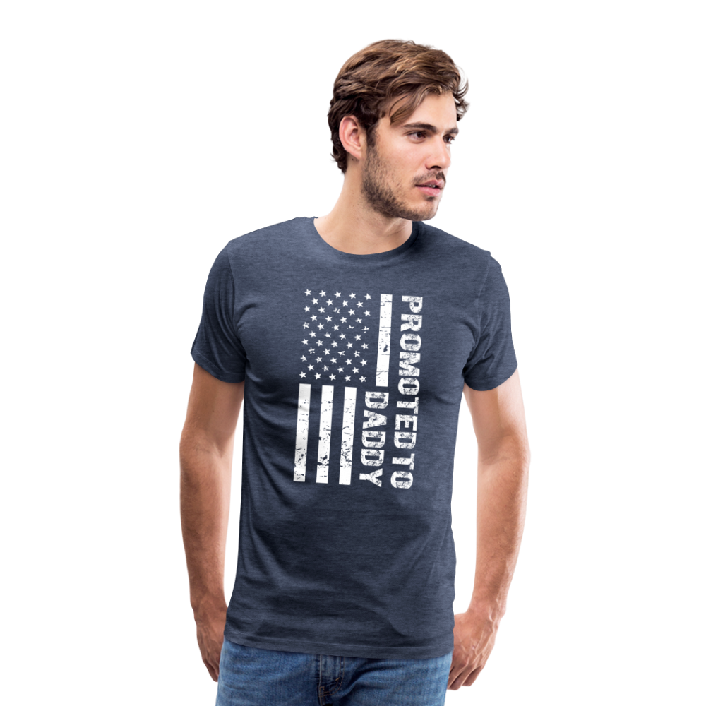 Promoted to Daddy American Flag Men's Premium T-Shirt - heather blue