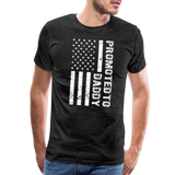 Promoted to Daddy American Flag Men's Premium T-Shirt - charcoal grey