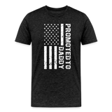 Promoted to Daddy American Flag Men's Premium T-Shirt - charcoal grey
