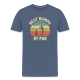 Best Bumpa By Par Men's Premium T-Shirt - heather blue