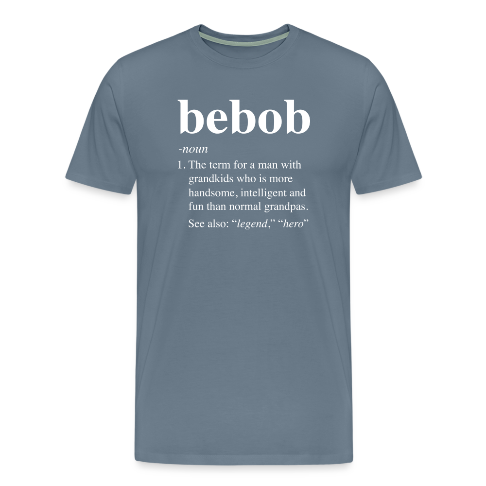 Bebob Definition Men's Premium T-Shirt - steel blue