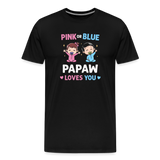 Pink or Blue Papaw Loves You Men's Premium T-Shirt - black