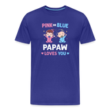 Pink or Blue Papaw Loves You Men's Premium T-Shirt - royal blue