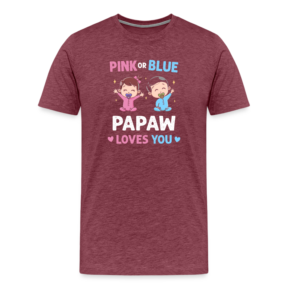 Pink or Blue Papaw Loves You Men's Premium T-Shirt - heather burgundy