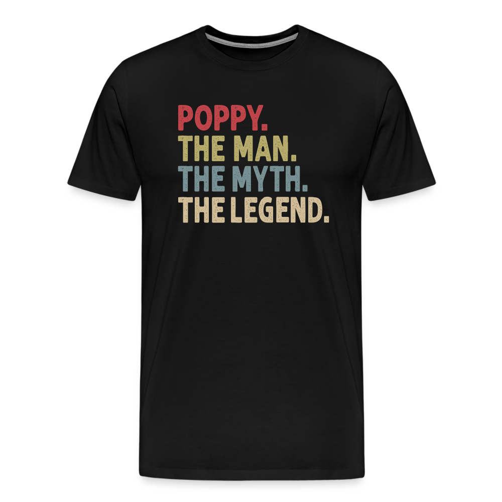 Poppy the Man the Myth the Legend Men's Premium T-Shirt - black