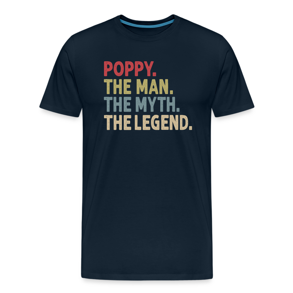 Poppy the Man the Myth the Legend Men's Premium T-Shirt - deep navy