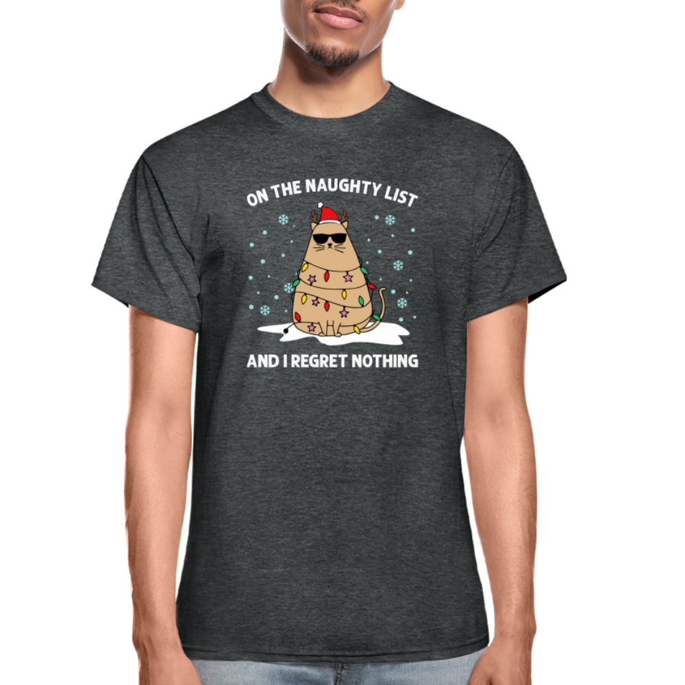 On the Naughty List and I Regret Nothing Cat Christmas Gildan Ultra Cotton Adult T-Shirt - deep heather