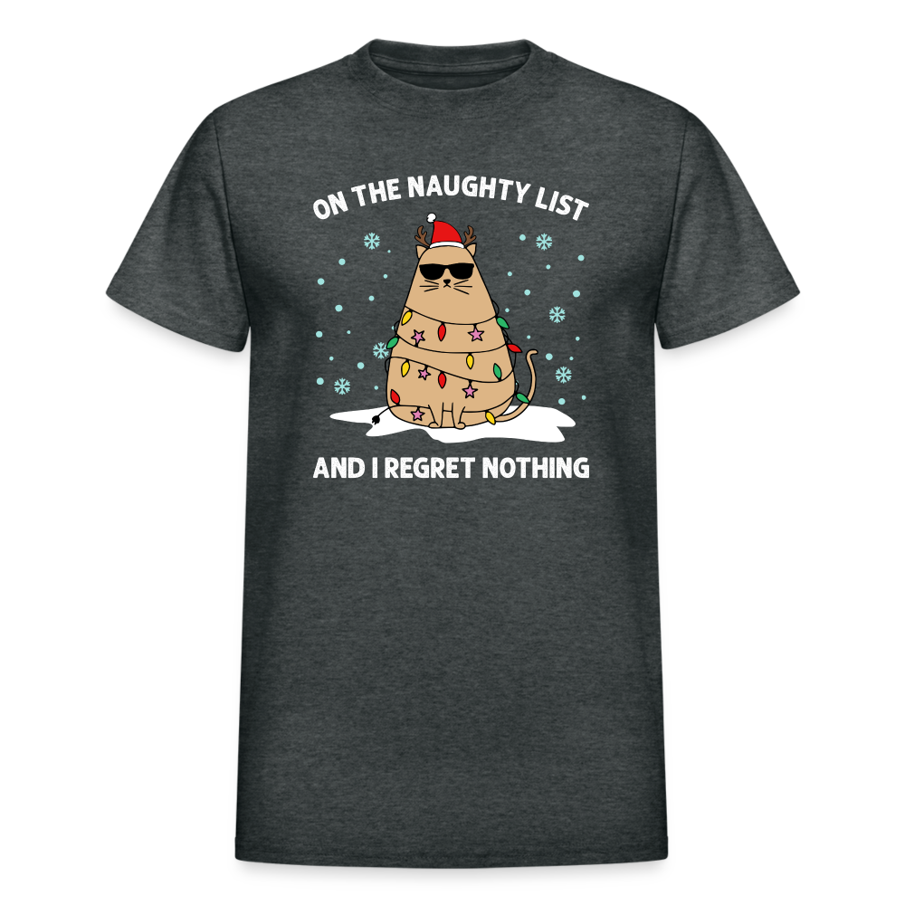 On the Naughty List and I Regret Nothing Cat Christmas Gildan Ultra Cotton Adult T-Shirt - deep heather