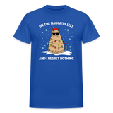 On the Naughty List and I Regret Nothing Cat Christmas Gildan Ultra Cotton Adult T-Shirt - royal blue