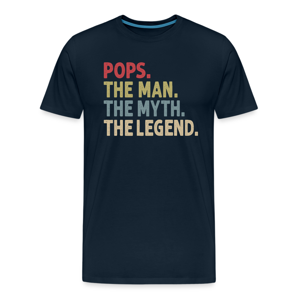 Pops the Man the Myth the Legend Men's Premium T-Shirt - deep navy