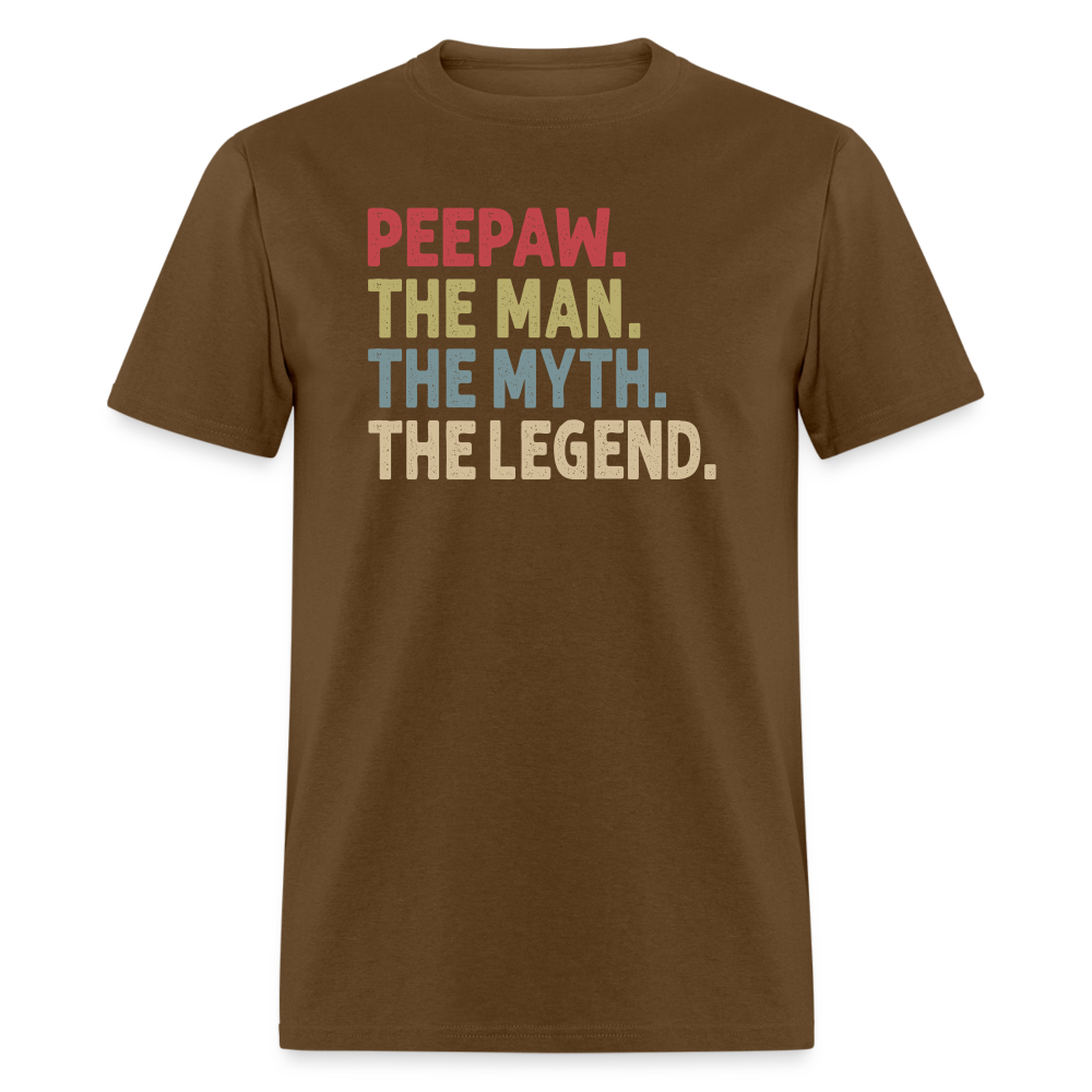 Peepaw the Man the Myth the Legend Unisex Classic T-Shirt - brown