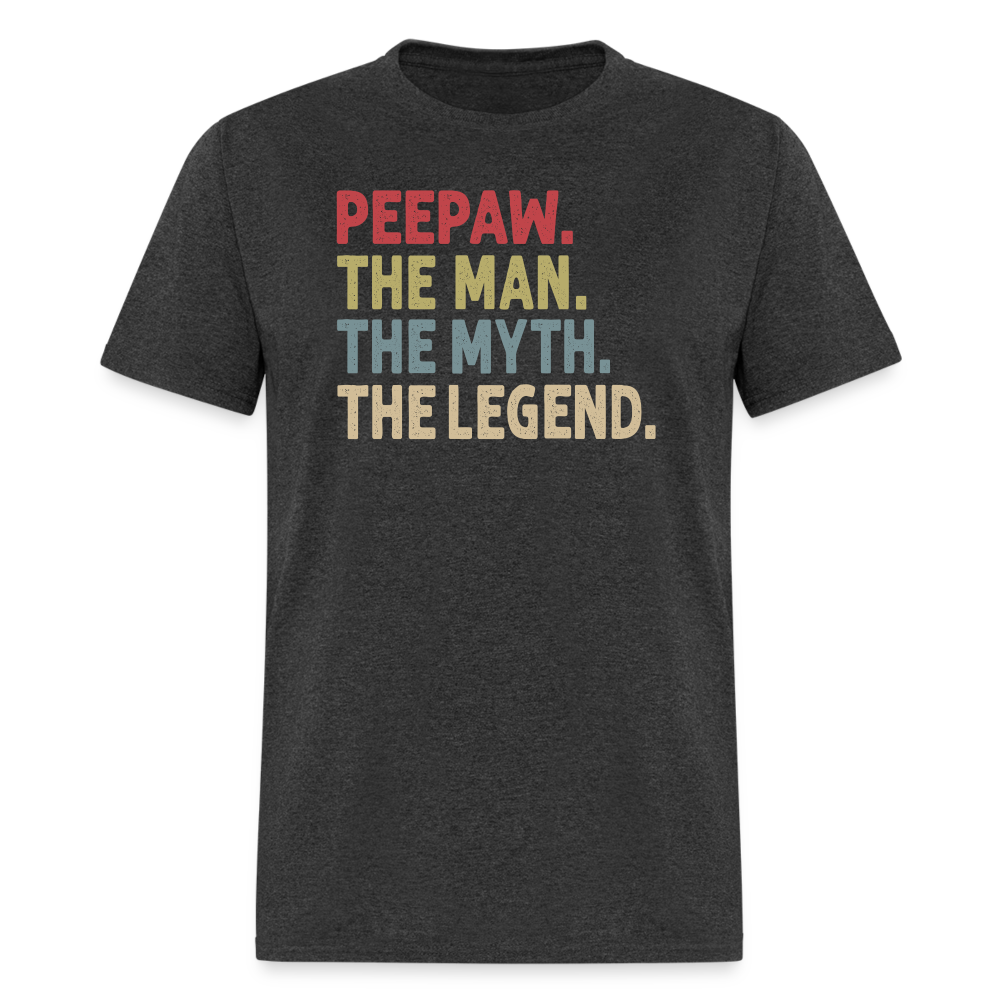 Peepaw the Man the Myth the Legend Unisex Classic T-Shirt - heather black