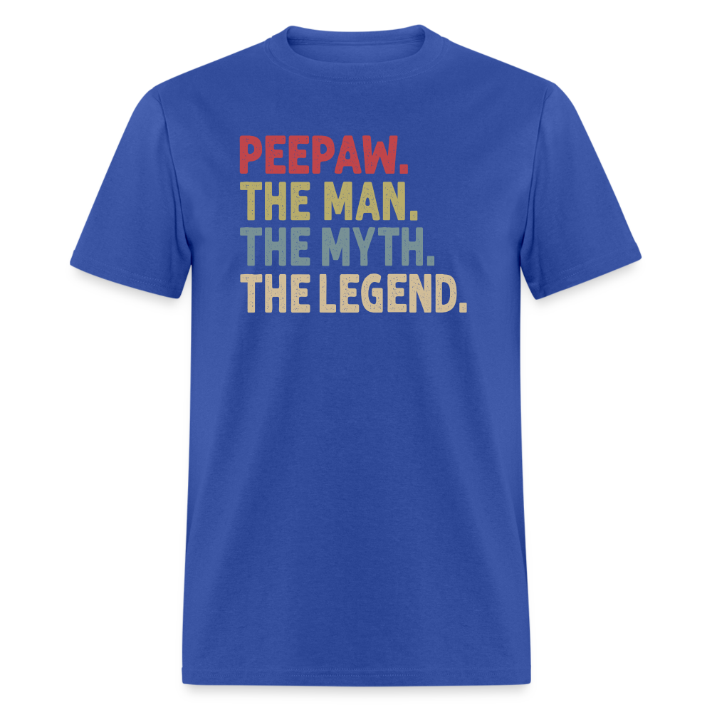Peepaw the Man the Myth the Legend Unisex Classic T-Shirt - royal blue