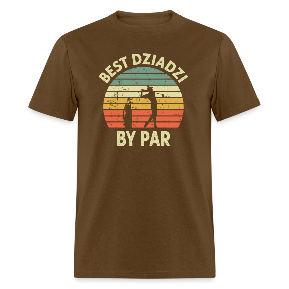 Best Dziadzi By Par Unisex Classic T-Shirt - brown