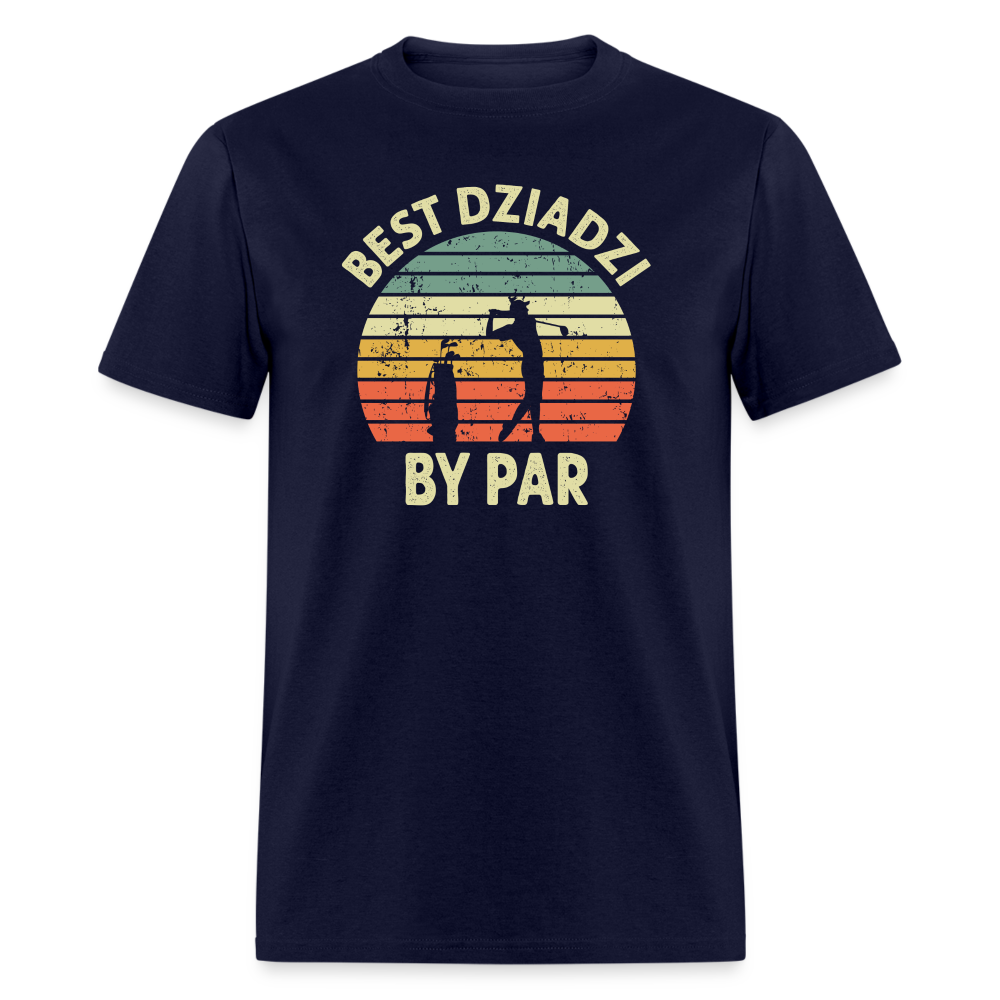 Best Dziadzi By Par Unisex Classic T-Shirt - navy