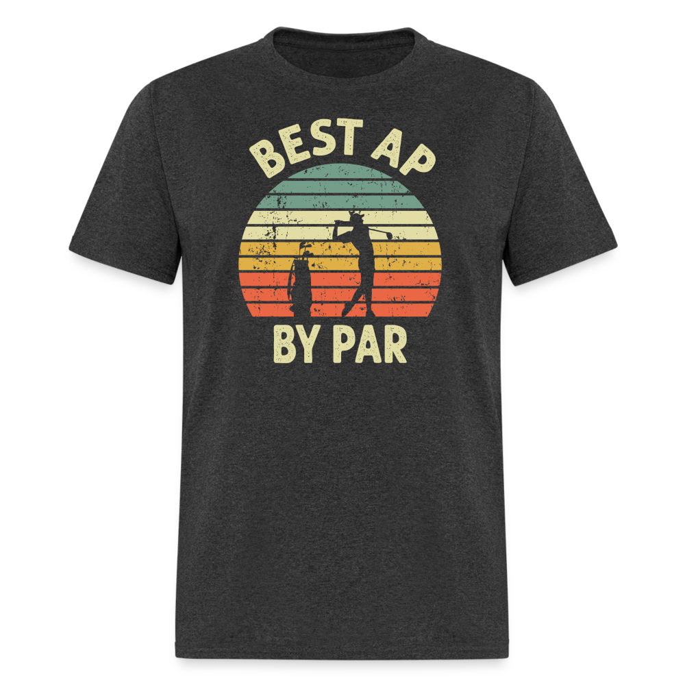 Best AP By Par Unisex Classic T-Shirt - heather black