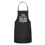 Tom the Man the Myth the Grilling Legend Adjustable Apron - black