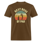 Best Boss By Par Unisex Classic T-Shirt - brown