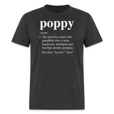 Poppy Definition Unisex Classic T-Shirt - heather black