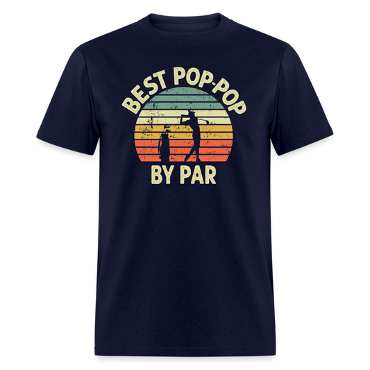Best Pop-Pop By Par Unisex Classic T-Shirt - navy