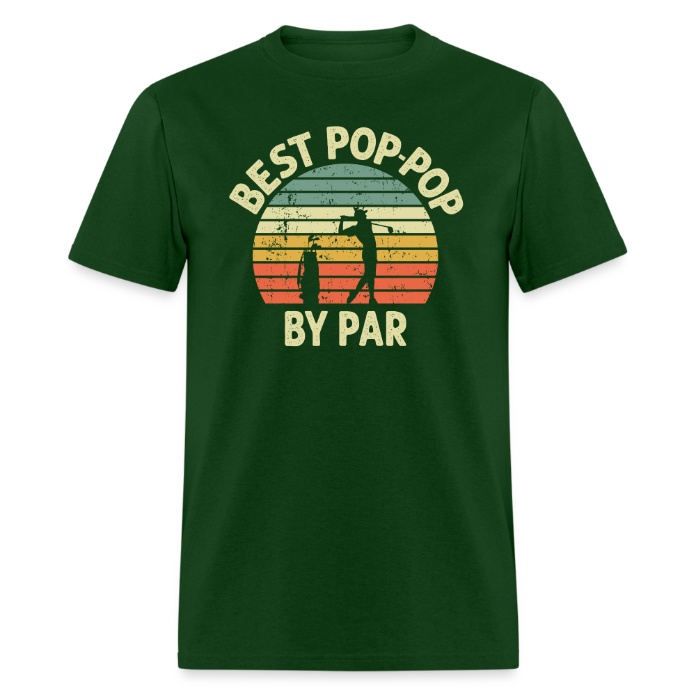 Best Pop-Pop By Par Unisex Classic T-Shirt - forest green
