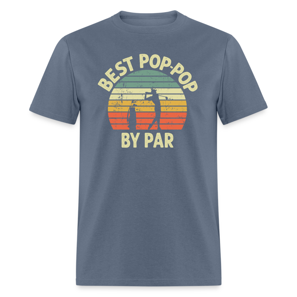 Best Pop-Pop By Par Unisex Classic T-Shirt - denim