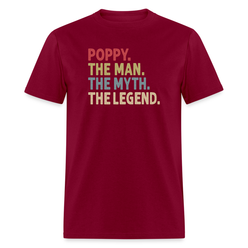 Poppy the Man the Myth the Legend Unisex Classic T-Shirt - burgundy