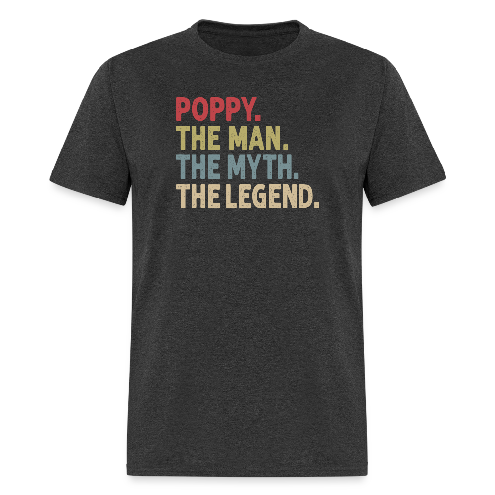 Poppy the Man the Myth the Legend Unisex Classic T-Shirt - heather black