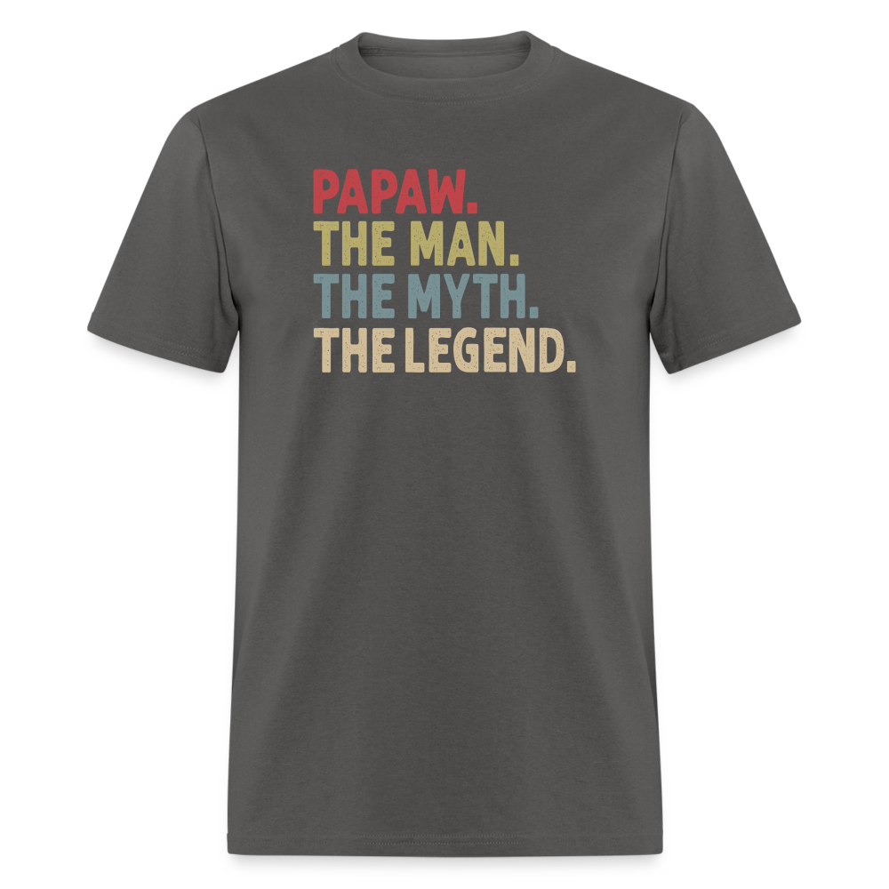 Papaw the Man the Myth the Legend Unisex Classic T-Shirt - charcoal