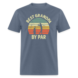 Best Grandpa By Par Unisex Classic T-Shirt - denim