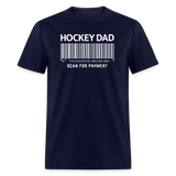 Hockey Dad Scan for Payment Unisex Classic T-Shirt - navy